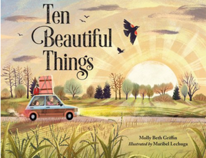 Ten Beautiful Things | Molly Griffin