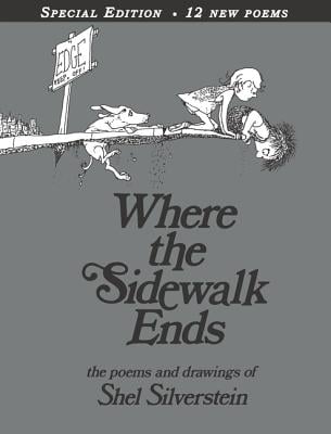 Where the Sidewalk Ends: Poems & Drawings Special Edition | Shel Silverstein