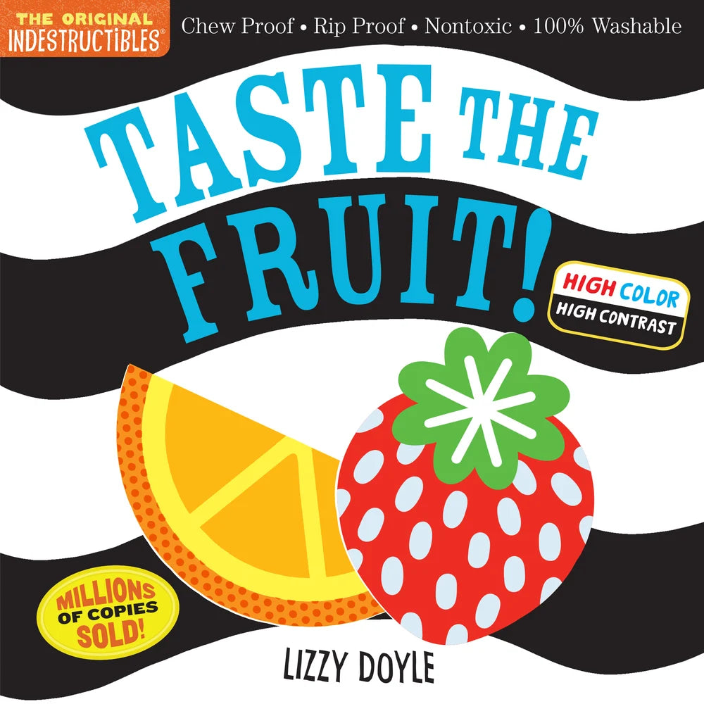 Indestructibles: Taste the Fruit! (High Color High Contrast): Chew Proof - Rip Proof - Nontoxic - 100% Washable | Amy Pixton, Doyle
