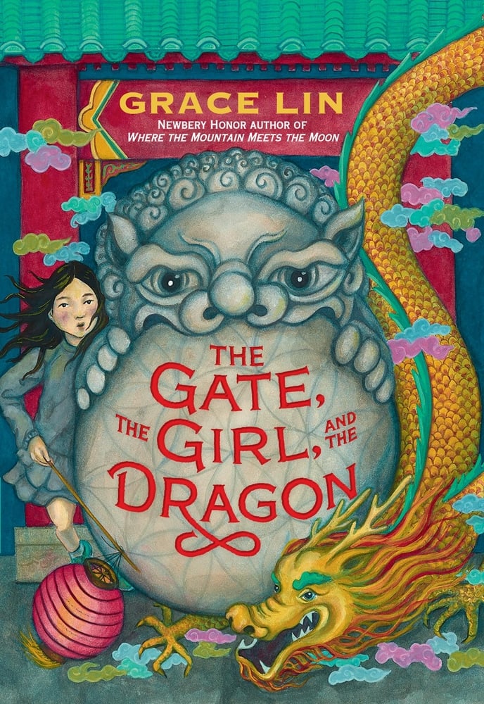 The Gate, the Girl, and the Drago | Grace Lin (Author)