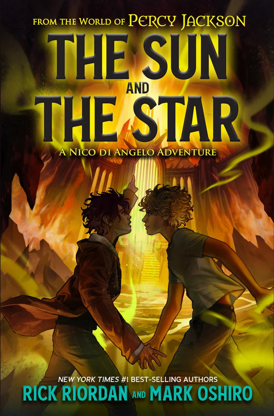 The Sun and the Star: A Nico di Angelo Adventure | Mark Oshiro + Rick Riordan