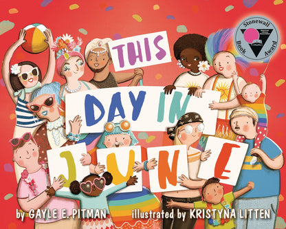 This Day in June | Gayle E. Pitman,  Litten