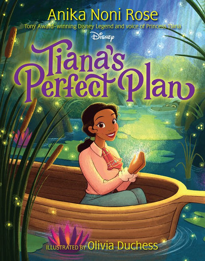 Tiana's Perfect Plan | Anika Noni Rose (Author) + Olivia Duchess (Illustrated by)