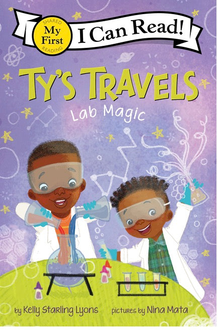 Ty's Travels: Lab Magic | Kelly Starling Lyons (Author) + Niña Mata (Illustrated by)