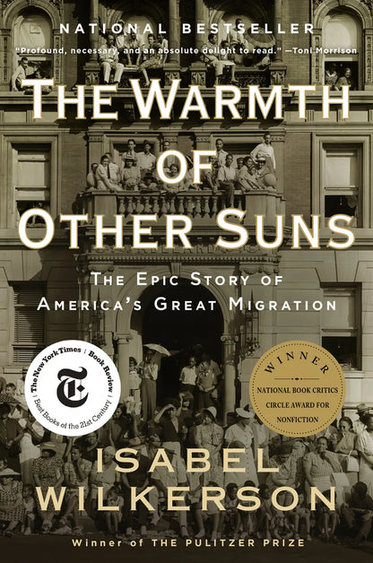The Warmth of Other Suns: The Epic Story of America's Great Migration | Isabel Wilkerson