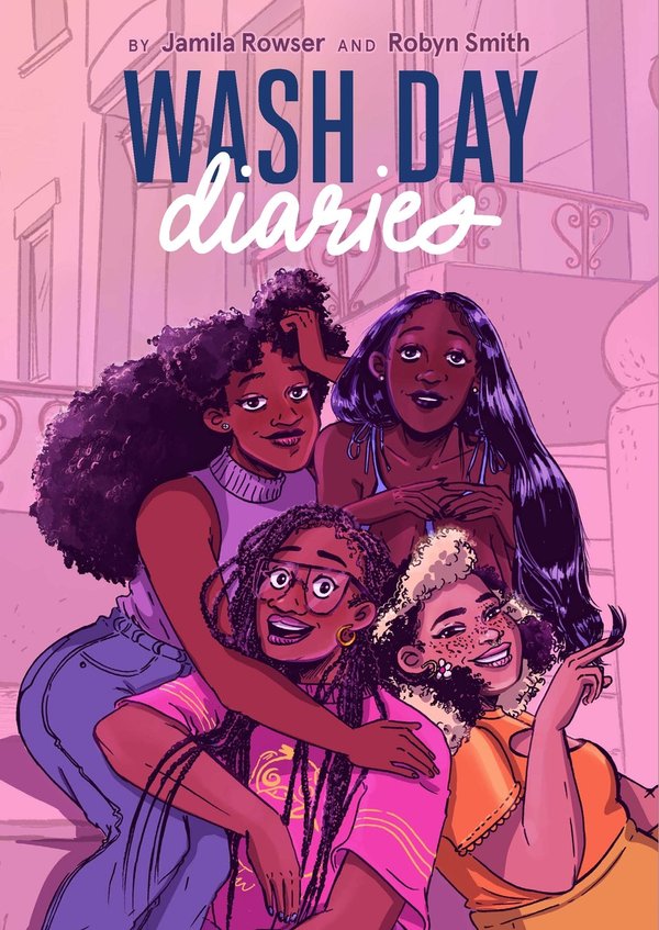 Wash Day Diaries | Jamila Rowser (Author) + Robyn Smith (Author)
