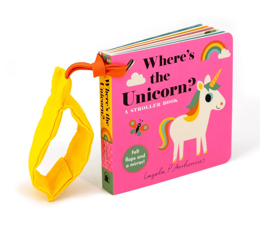 Where's the Unicorn?: A Stroller Book | Ingela P. Arrhenius