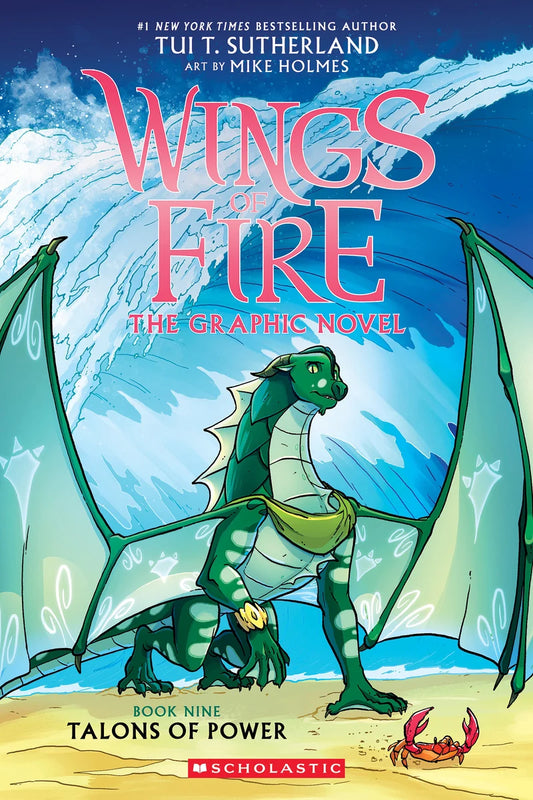 Talons of Power: A Graphic Novel (Wings of Fire Graphic Novel #9) | Tui T. Sutherland (Author) + Mike Holmes (Illustrated by)