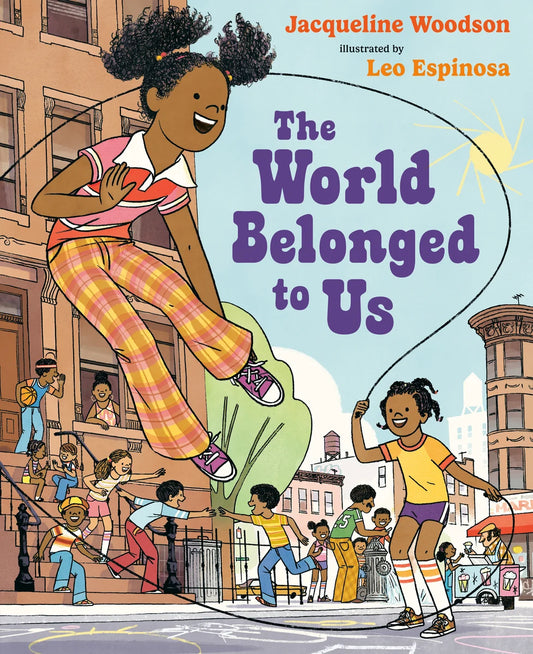 The World Belonged to Us | Jacqueline Woodson, Espinosa
