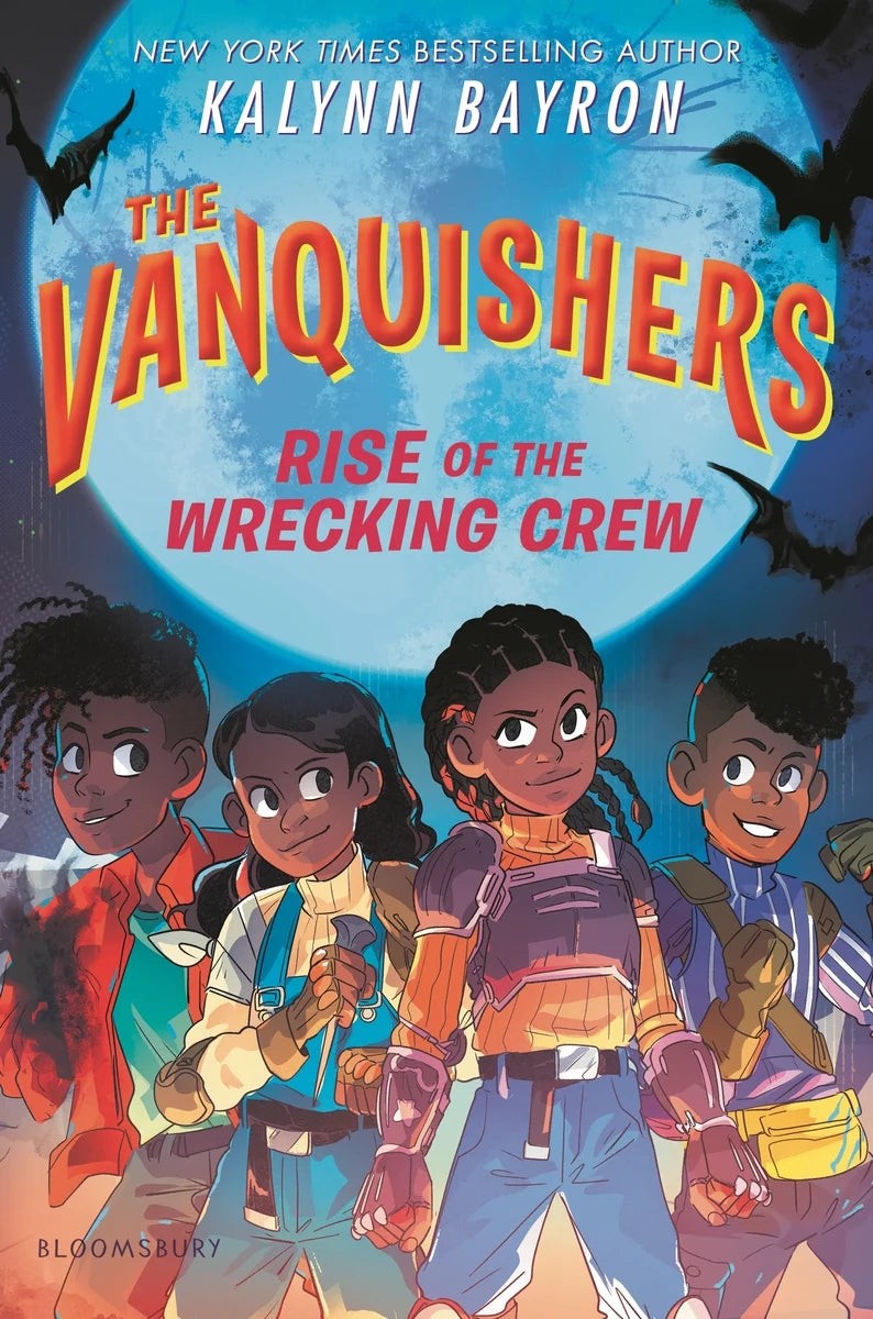 The Vanquishers: Rise of the Wrecking Crew | Kalynn Bayron