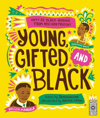 Young Gifted + Black, MEET 52 BLACK HEROES FROM PAST AND PRESENT | Jamia Wilson, Pippins