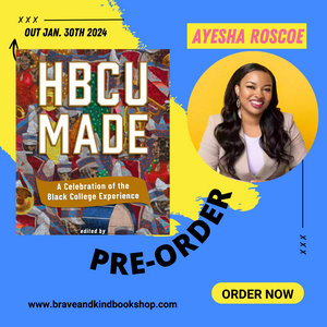 PREORDER | HBCU Made A Celebration of the Black College Experience | Ayesha Roscoe | JAN. 30, 2024