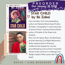Star Child: A BIOGRAPHICAL CONSTELLATION OF OCTAVIA ESTELLE BUTLER [signed] | IBI ZOBO