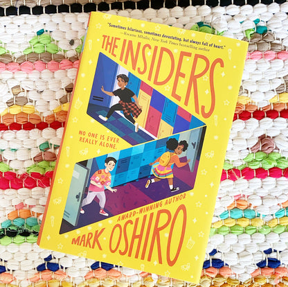 The Insiders [paperback] [SIGNED] | Mark Oshiro