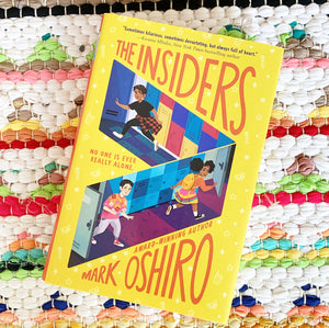 The Insiders [paperback] [signed] | Mark Oshiro