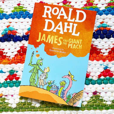 James and the Giant Peach | Roald Dahl, Blake