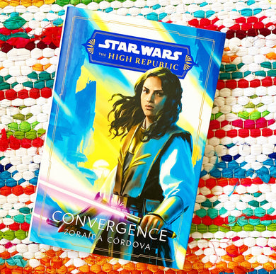 Star Wars: Convergence (the High Republic) [paperback] | Zoraida Córdova
