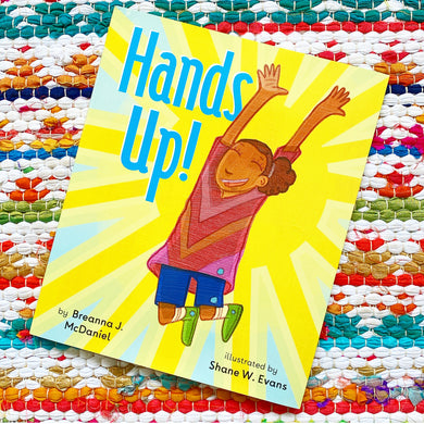 Hands Up! [paperback] [signed] | Breanna J McDaniel, Evans