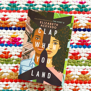 Clap When You Land [paperback] | Elizabeth Acevedo