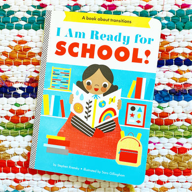 I Am Ready for School! | Stephen Krensky, Gillingham