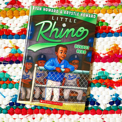 Dugout Hero (Little Rhino #3) | Krystle Howard + Ryan Howard