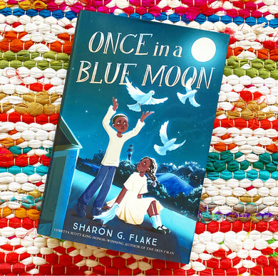 Once in a Blue Moon | Sharon G. Flake