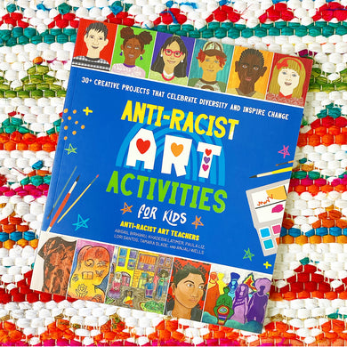 Anti-Racist Art Activities for Kids: 30+ Creative Projects That Celebrate Diversity and Inspire Change | Anti-Racist Art Teachers