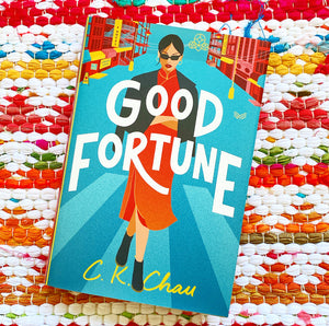 Good Fortune | C. K. Chau