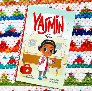 Yasmin the Doctor | Saadia Faruqi, Aly
