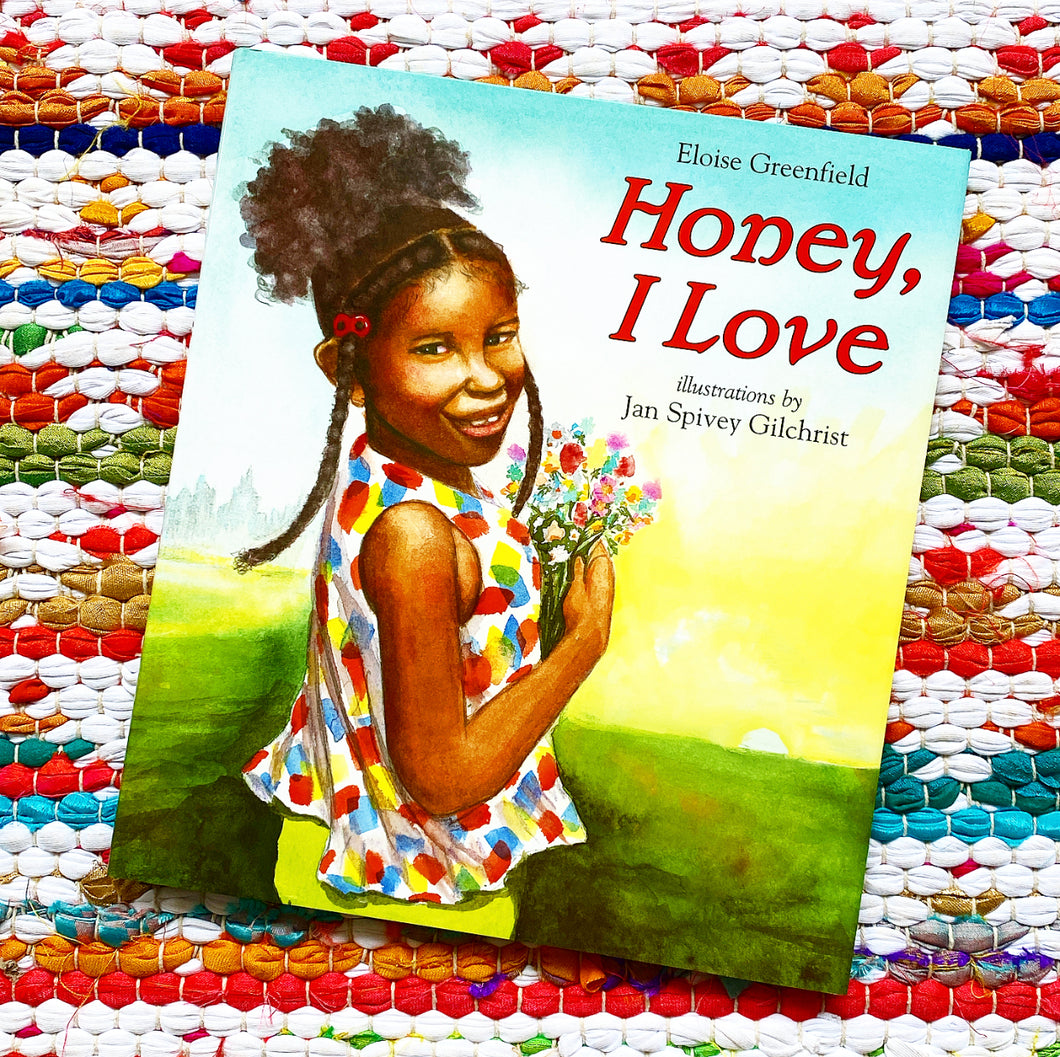 Honey, I Love | Eloise Greenfield