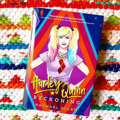 Harley Quinn: Reckoning [paperback] [signed] | Rachael Allen