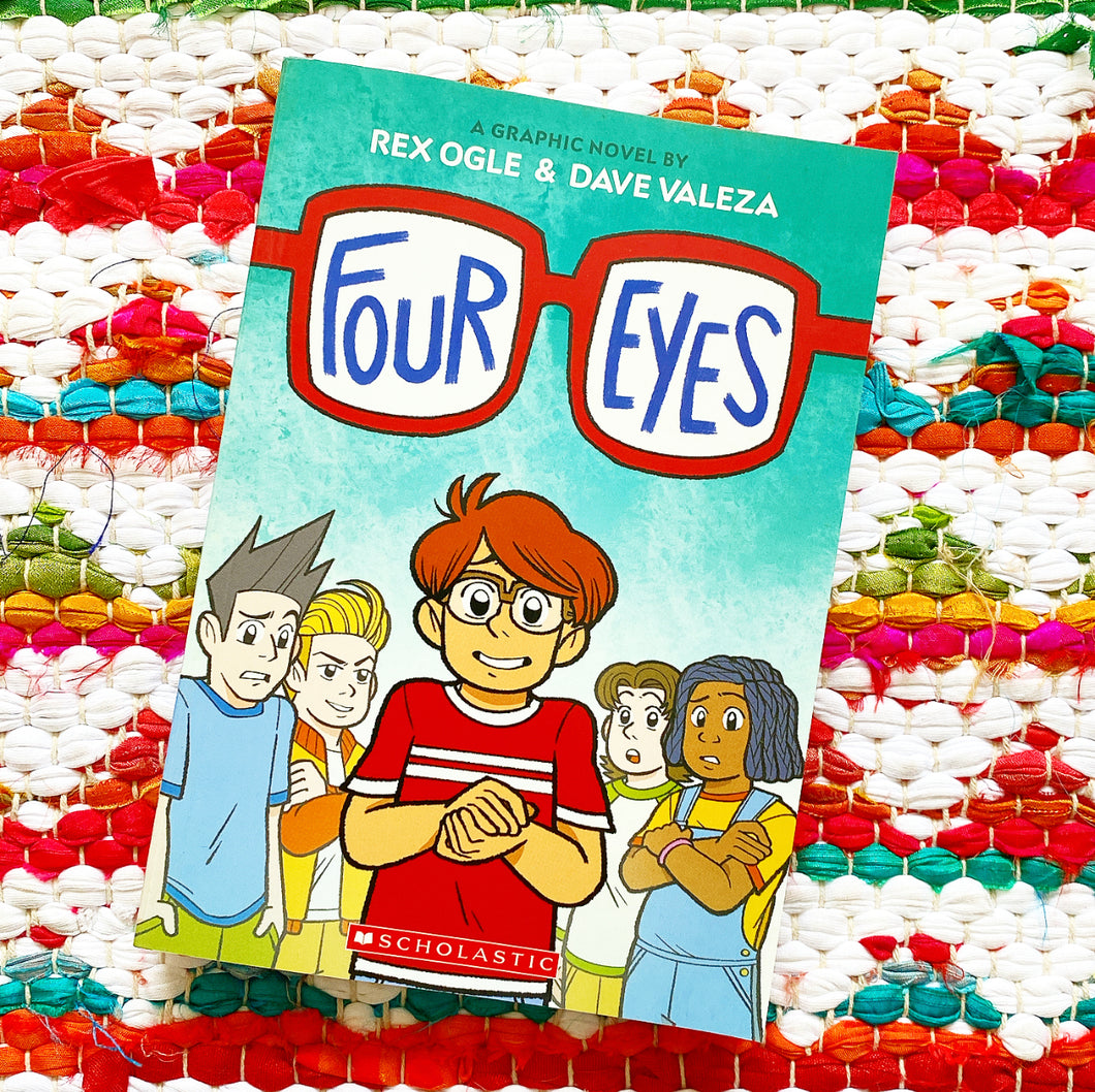 Four Eyes: A Graphic Novel (Four Eyes #1) | Rex Ogle, Valeza
