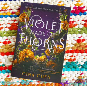 Violet Made of Thorns | Gina Chen