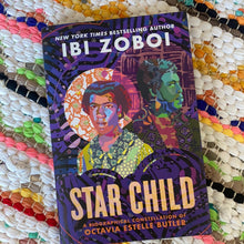 Star Child: A BIOGRAPHICAL CONSTELLATION OF OCTAVIA ESTELLE BUTLER [hardcover] [signed] | IBI ZOBO [paperback]