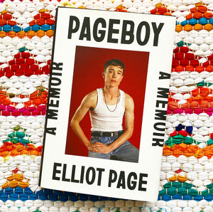 Pageboy: A Memoir | Elliot Page