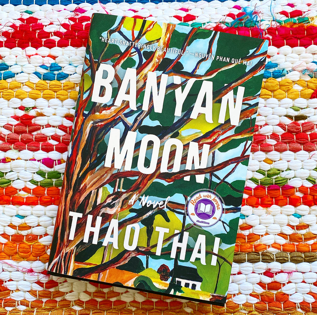 Banyan Moon: A Read with Jenna Pick | Thao Thai