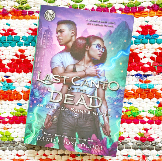 Last Canto of the Dead | Daniel José Older