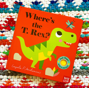 Where's the T. Rex? | Ingela P. Arrhenius