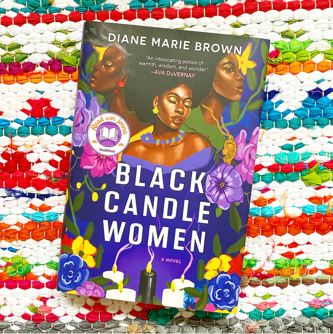 Black Candle Women: A Read with Jenna Pick (Original) [hardcover] [signed] | Diane Marie Brown