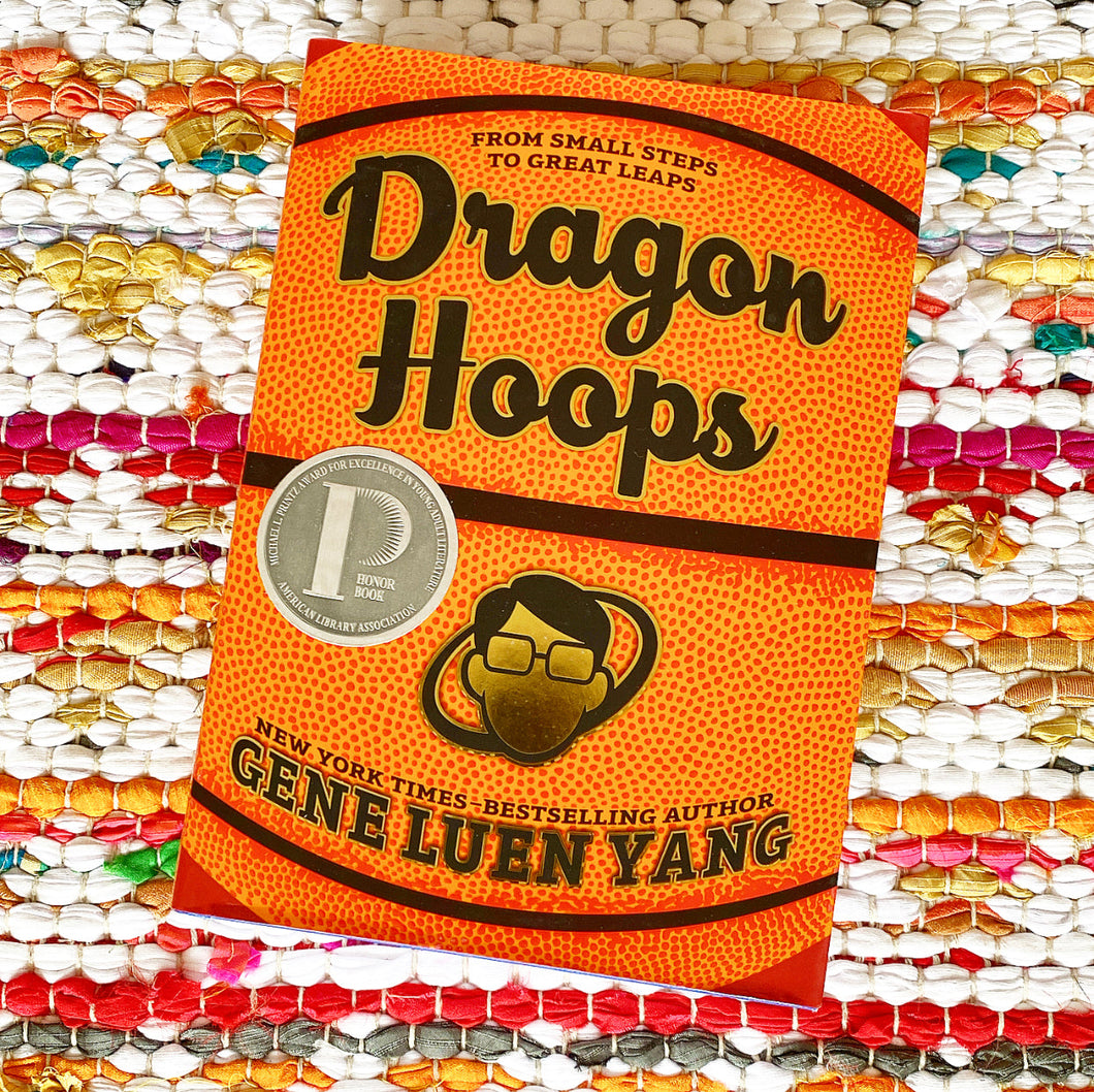 Dragon Hoops [signed] | Gene Luen Yang