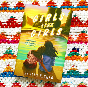 Girls Like Girls | Hayley Kiyoko