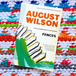 Fences | August Wilson
