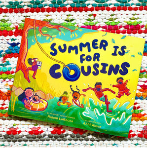 Summer Is for Cousins | Rajani Larocca