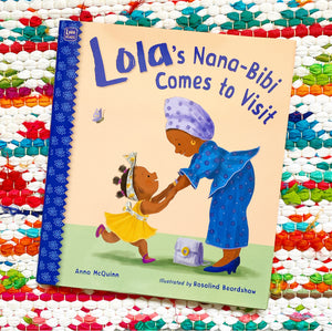 Lola's Nana-Bibi Comes to Visit | Anna McQuinn