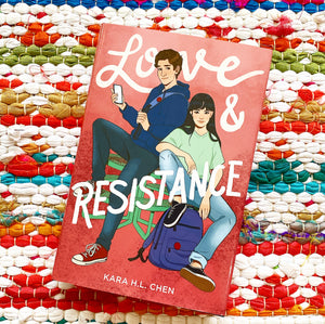 Love & Resistance | Kara H. L. Chen