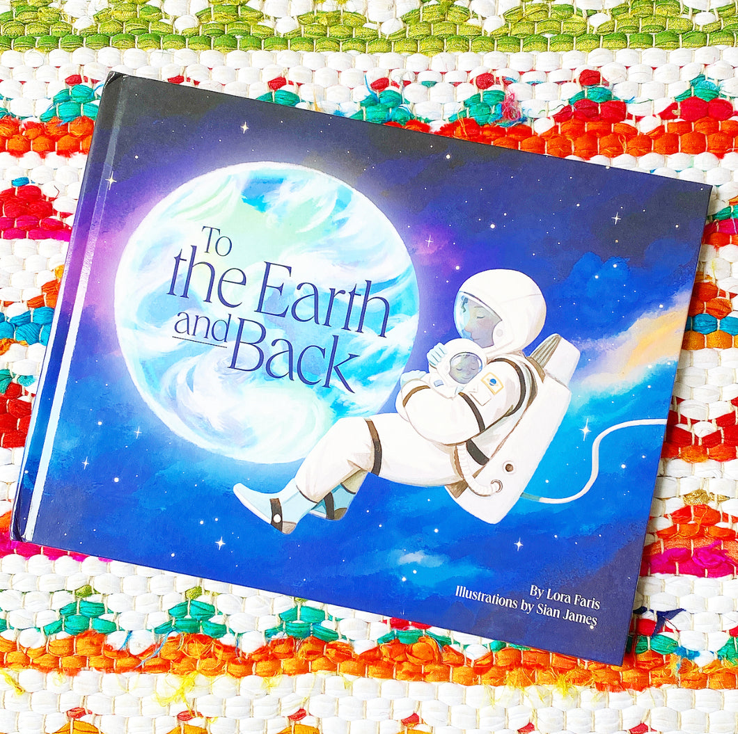 To the Earth and Back | Lora Faris