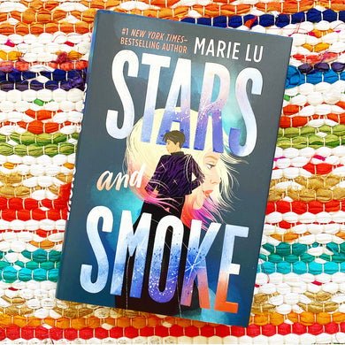Stars and Smoke | Marie Lu