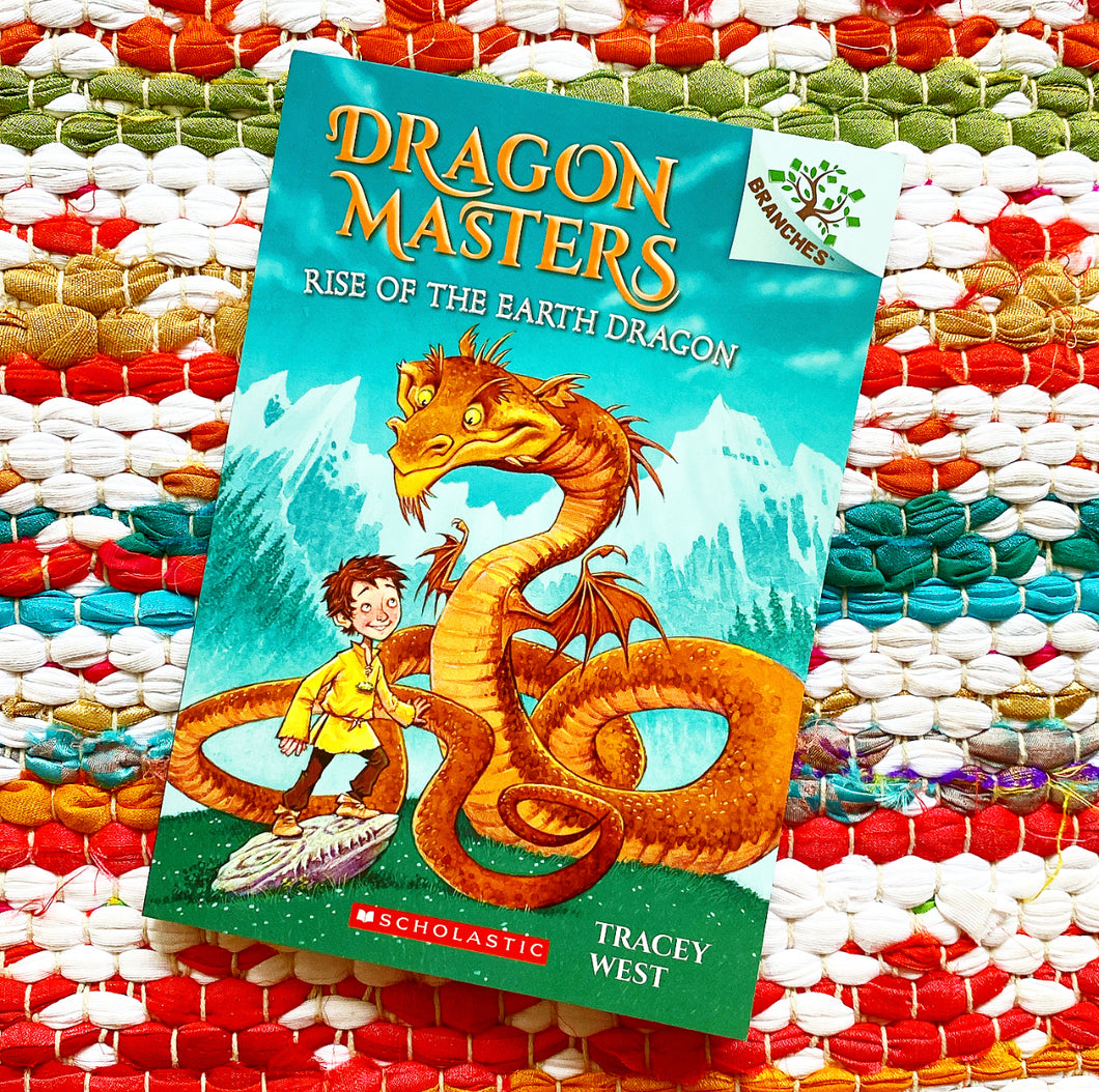 Rise of the Earth Dragon: A Branches Book (Dragon Masters #1): Volume 1 | Tracey West, Howells