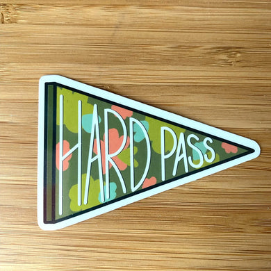 Hard Pass Sticker