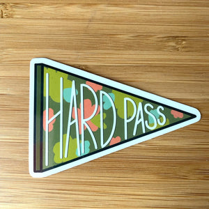 Hard Pass Sticker